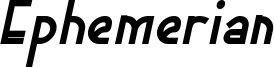 EphemerianBoldItalic.ttf