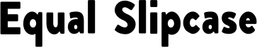 Equal Slipcase Font