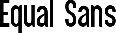 Equal Sans Font