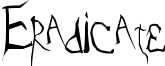 Eradicate Font