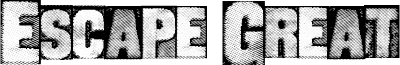 Escape Great Font