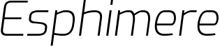 Esphimere Extra Light Italic.otf
