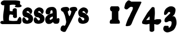 Essays1743-Bold.ttf