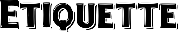 Etiquette Font