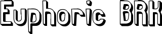 Euphoric BRK Font