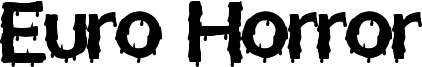 Euro Horror Font