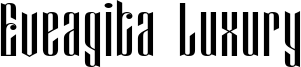 Eveagita Luxury Font