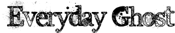 Everyday Ghost Font
