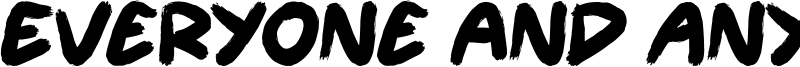 Everyone and Anyone Font