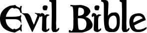Evil Bible Font