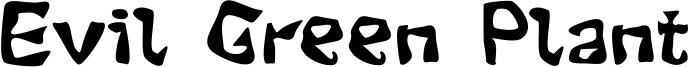 Evil Green Plant Font