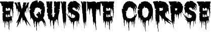 Exquisite Corpse Font