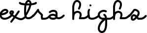 Extra Highs Font