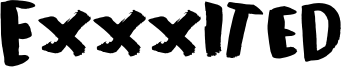 Exxxited Font