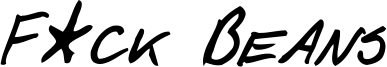 F_ck Beans Italic.ttf