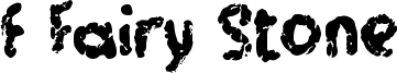 f Fairy Stone Font