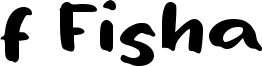 f Fisha Font