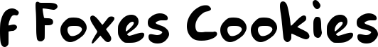 f Foxes Cookies Font