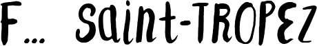 F... SAINT-TROPEZ-ALT.ttf