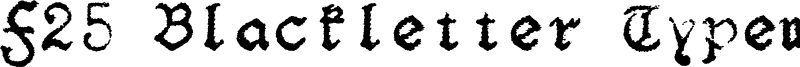 F25_BlackletterTypewriter.otf