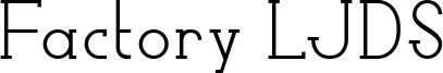 Factory LJDS Font