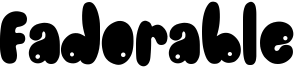 Fadorable Font