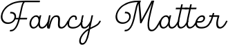 Fancy Matter Font