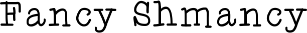 FancyShmancy.ttf