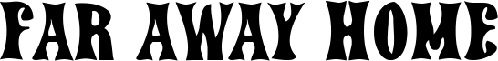 Far Away Home Font