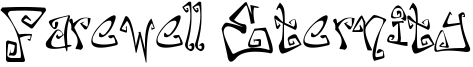 Farewell Eternity Font