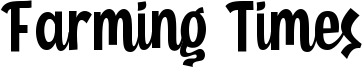 Farming Times Font