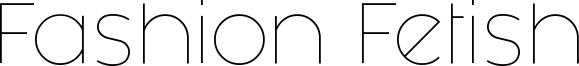 Fashion Fetish Font