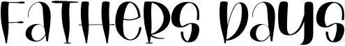 Fathers Days Font