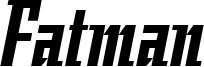 Fatman 1.0.ttf