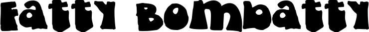 Fatty Bombatty Font