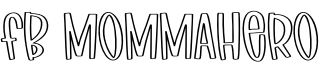 FB-MommaHero2.otf
