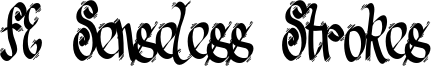 FE Senseless Strokes Font