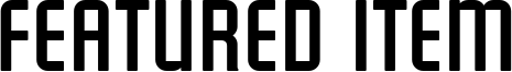 Featured Item Font