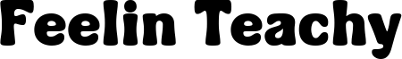 Feelin Teachy Font