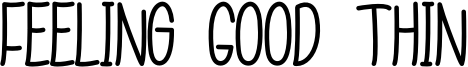 Feeling Good Thin Font
