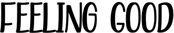 Feeling Good Font
