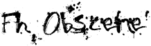 Fh Obscene Font