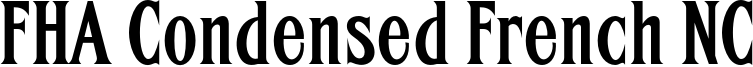 FHA Condensed French NC Font
