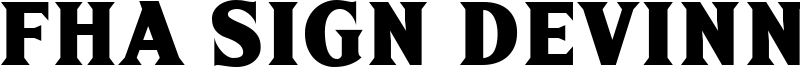 FHA Sign Devinne Font