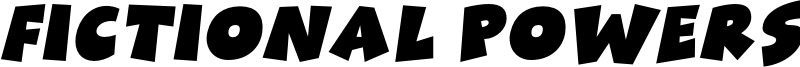 Fictional Powers Font