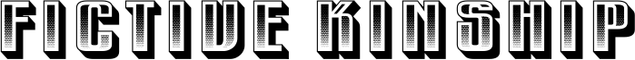 Fictive Kinship Font