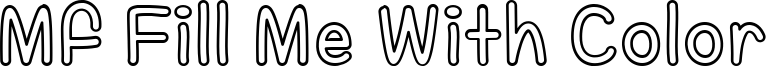 Mf Fill Me With Color Font
