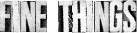 Fine Things Font