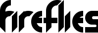 Fireflies Font