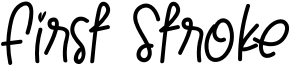 First Stroke Font